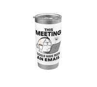Funny Remote Worker This Meeting Could Have Been an Email Stainless Steel Insulated Tumbler