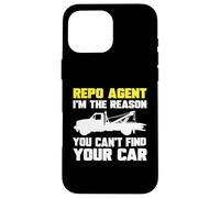 Funny Repo Agent Repo Man Can't Find Car Repossession Humor Case for iPhone 16 Pro Max