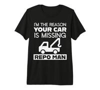 Funny Repossession Agent Repo Man Your Car is Missing Premium T-Shirt
