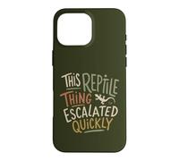 Funny Reptile Owner Lizard Gecko Escaped Humor Case for iPhone 16 Pro Max