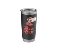 Funny Request Denied Hand Stamp Graphic HR Office Humor Stainless Steel Insulated Tumbler