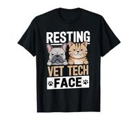 Funny Resting Vet Tech Face Veterinary Assistant Dog Cat T-Shirt