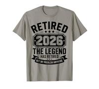 Funny Retired 2026 Not My Problem Anymore Retirement 2026 T-Shirt