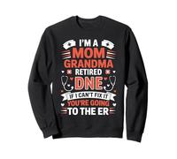 Funny Retired Diabetes Nurse Educator DNE Grandma Mom Sweatshirt