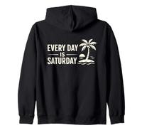 Funny Retired Every Day Saturday Retirement Celebration Zip Hoodie