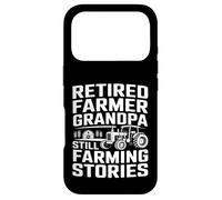 Funny Retired Farmer Grandpa Still Farming Stories Tractor Case for iPhone 17 Pro