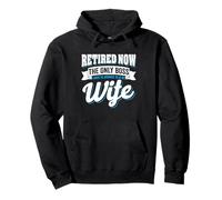 Funny Retired Now The only BoBut Now I Just Work For My Wife Pullover Hoodie