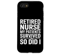 Funny Retired Nurse My Patients Survived So Did I Case for iPhone SE (2020) / 7/8