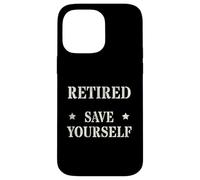 Funny RETIRED Officer SAVE YOURSELF Police Military Security Case for iPhone 14 Pro Max