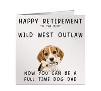 Funny Retired Wild West Outlaw Full Time Dog Dad Card - Bold & Fun Design - Ideal for Retirement, Work Leaving or Colleague Farewell