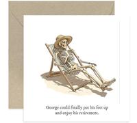 Funny Retirement Card for Him or Her - Funny Retirement Gift - Skeleton - Hilarious Retirement Card for Friend, Dad, Brother, Uncle - Humorous Leaving Card for Work Colleague
