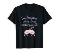 Funny Retirement Saying I'm Happiest Doing Nothing T-Shirt