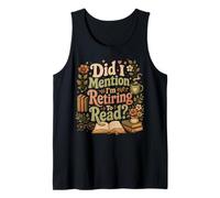 Funny Retiring to Read Cozy Book Lover Retirement Reading Tank Top
