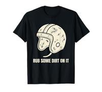 Funny Retro Football Tough Love Saying Rub Some Dirt On It T-Shirt