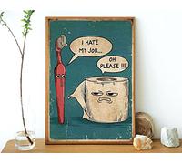 Funny Retro Metal Tin Sign I Hate My Jobs Poster, Bathroom Decor, Toothbrush Vs Toilet Paper Poster, Wall Hanging, Bathroom Wall Art, Bathroom Print Home Decoration Art Poster 8"x12"