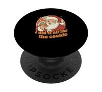 Funny Retro Santa I Did It All For The Cookie Christmas PopSockets Adhesive PopGrip