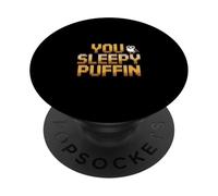 Funny Retro Saying You Sleepy Puffin Arcade PopSockets Adhesive PopGrip