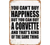 Funny Retro Vintage Metal Tin Sign 8x12 inch You Can't Buy Happiness BUT You CAN Buy a Corvette Bar Pub Club Cafe Restaurant Kitchen Outdoor Indoor Wall Decor Post Gifts for Man