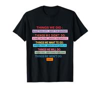 Funny Retro Vintage Things We Did Didn't Want Will Won't Do T-Shirt