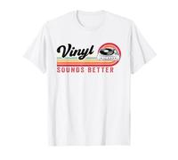 Funny Retro Vinyl Record Quote Sounds Better On Vinyl T-Shirt