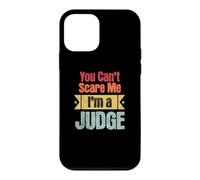 Funny Retro You Can't Scare Me I'm a Judge Funny Judicial Case for iPhone 12 mini