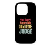 Funny Retro You Can't Scare Me I'm a Judge Funny Judicial Case for iPhone 14 Pro