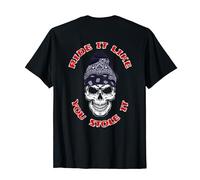 Funny Ride It Like You Stole It Hardcore Outlaw Biker T-Shirt