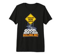 Funny Road Shoulder Work Ahead Roadwork Mine's Killing Me Premium T-Shirt