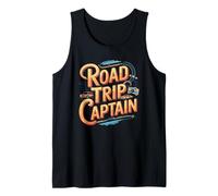 Funny Road Trip Captain Travel Quote Tank Top