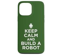 Funny Robotics, Keep Calm and Build a Robot Case for iPhone 13 Pro Max