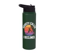 Funny Rock Climbing Gravity Called I Declined Climbing Stainless Steel Insulated Water Bottle