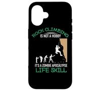 Funny Rock Climbing Is Not A Hobby - Funny Quote Case for iPhone 16