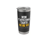 Funny Romanesco Carefree Style Aphorism Rome Dialect Stainless Steel Insulated Tumbler