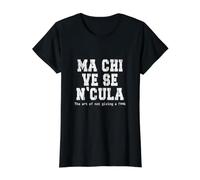 Funny Romanesco Carefree Style Aphorism Rome Dialect Value Graphic T-Shirt, Women, Black, XL