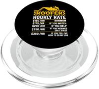 Funny Roofer Hourly Rate Roofing Contractor Humor PopSockets PopGrip for MagSafe