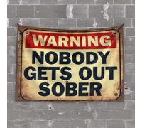 Funny Room Decor Warning Nobody Gets Out Sober Tapestry Men Decor Tapestry Wall Art(75X100CM)