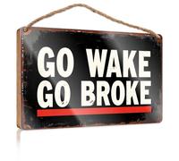 Funny Room Signs Go Wake Go Broke Wooded Sign Funny Decor for Home Outside Fall Decorations