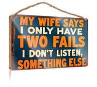 Funny Room Signs My Wife Says I Only Have Two Fails: 'I Don't Listen,' Something Else Wooded Sign Funny Decor for Home Outside Fall Decorations