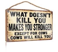 Funny Room Signs What Doesn't Kill You Makes You Stronger, Except for Cows Wooded Sign Funny Decor for Home Outside Fall Decorations