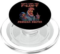 Funny Rooster Attitude Don’t Like Me F-Caw-F Problem Solved PopSockets PopGrip for MagSafe