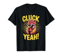 Funny Rooster Humor Cluck Yeah Style T-Shirt