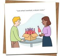 Funny Rosé Wine Greeting Card - “Just What I Wanted, a Dozen Rosés” - 145mm x 145mm Square - Blank Inside - Includes Kraft Envelope - Birthday, Anniversary, Thank You, Congratulations Card