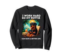 Funny Rottweiler Dog I Work Hard Design Rottie Lover Sweatshirt