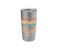 Funny Rowing Canoe Kajak Life is Better On The River Stainless Steel Insulated Tumbler