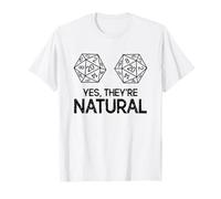 Funny RPG Table Top Gamer Yes They're Natural 20 D20 Dice T-Shirt