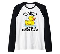 Funny Rubber Duck Really Need These Ducks Lover Duckie Gift Raglan Baseball Tee