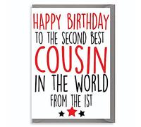 Funny Rude Birthday Card - 2nd Best Cousin in The World C238