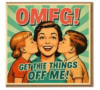 Funny Rude Birthday Card for Mum - Retro Comic Style - OMFG! Get Thee Things Off Me! - Cheeky Humour for Mums from the Kids or Family