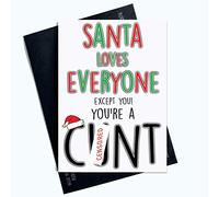 Funny Rude Christmas Cards Santa Thinks You're A C*nt Card Friend Christmas Colleague Card Boyfriend Xmas Card Merry Xmas Banter Jokes PC657