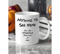Funny Rude Mug - “Nothing to See Here Just an Arsehole Reading A Mug” | Sweary Office Gift | Novelty Coffee Cup | Westcountry Design